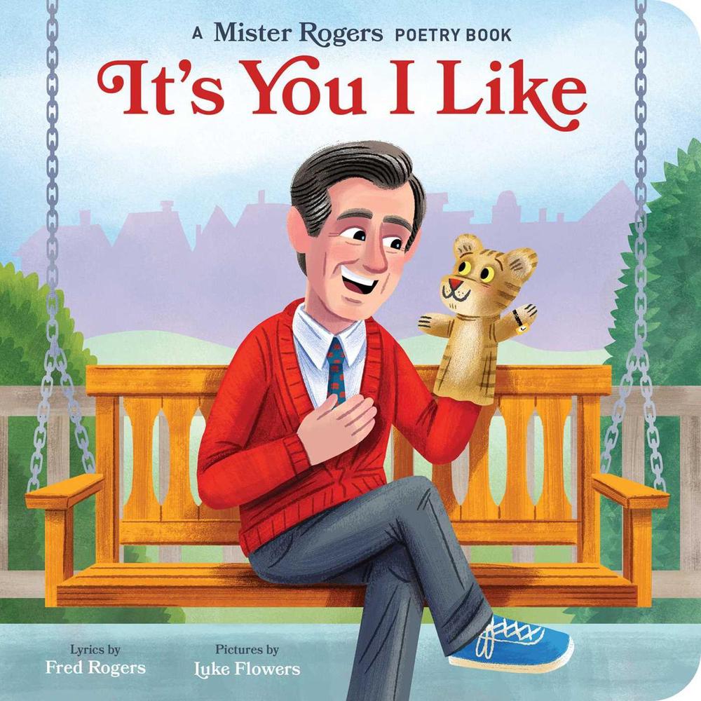 It's You I Like by Fred Rogers - ISBN: 9781683692010