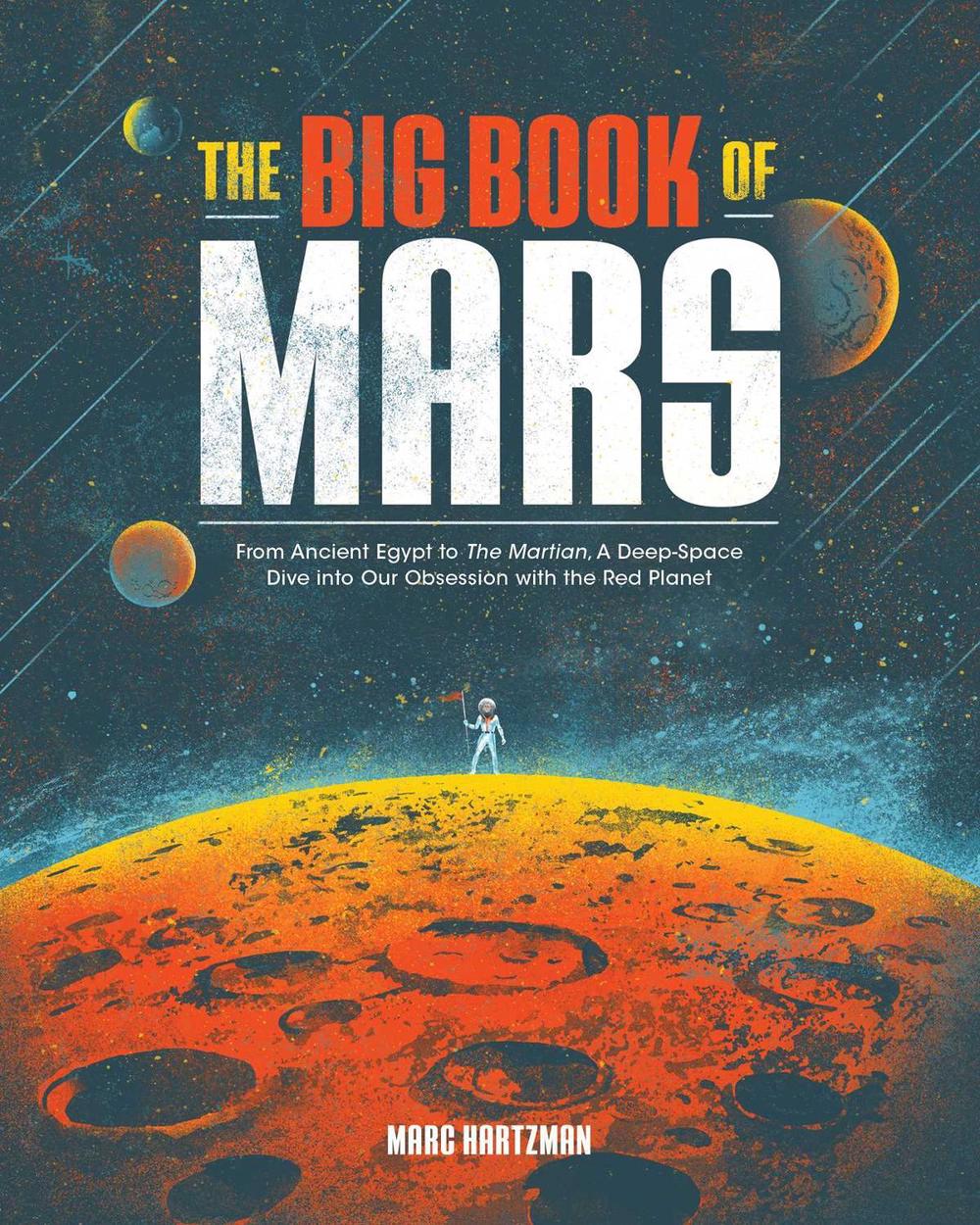 The Big Book of Mars by Marc Hartzman - ISBN: 9781683692096