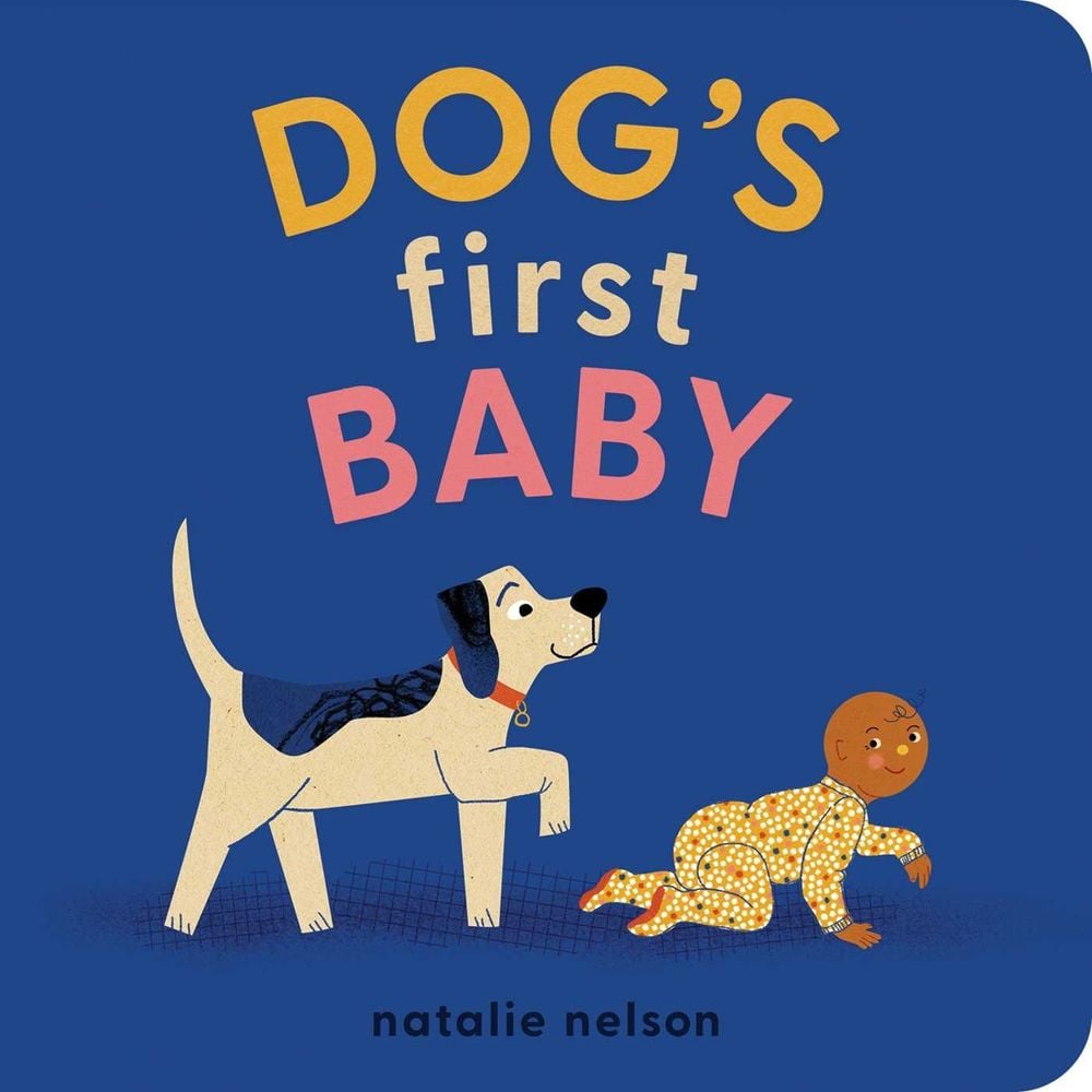 Dog's First Baby by Natalie Nelson - ISBN: 9781683692799