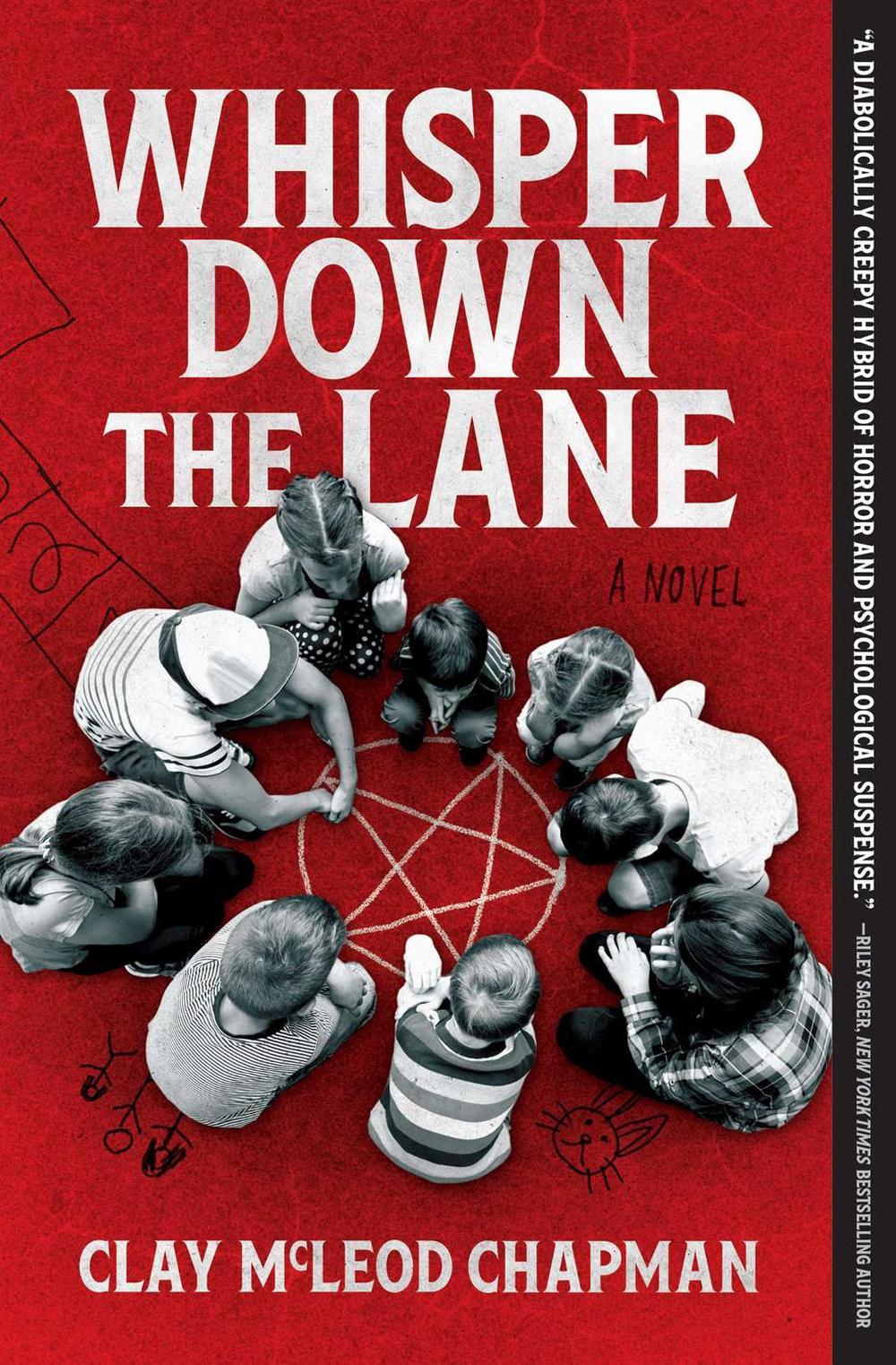 Whisper Down the Lane by Clay Chapman - ISBN: 9781683693062