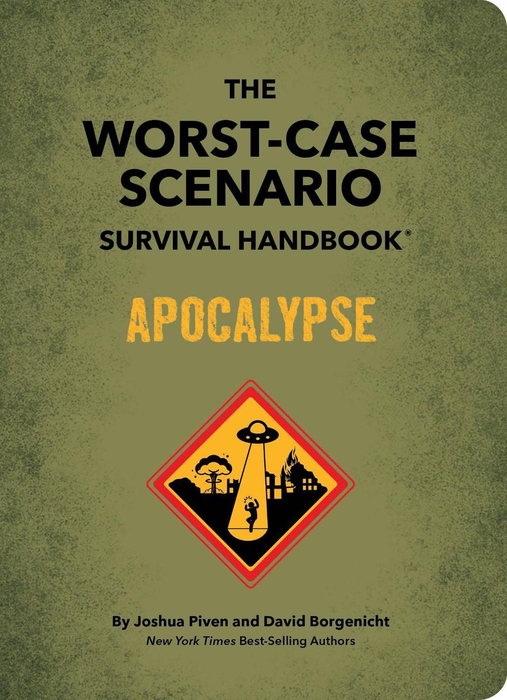 The Worst-Case Scenario Survival Handbook: Apocalypse by Joshua Piven - ISBN: 9781683693550