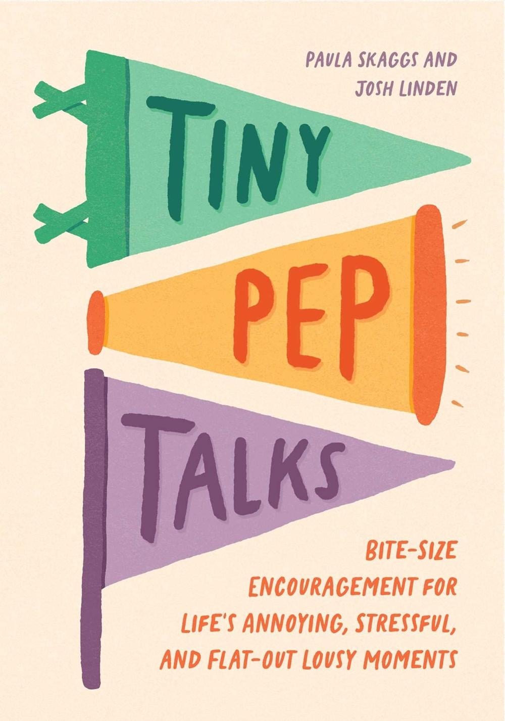 Tiny Pep Talks by Paula Skaggs - ISBN: 9781683694441