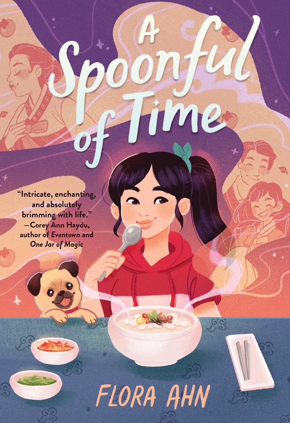 Spoonful of Time by Flora Ahn - ISBN: 9781683694977