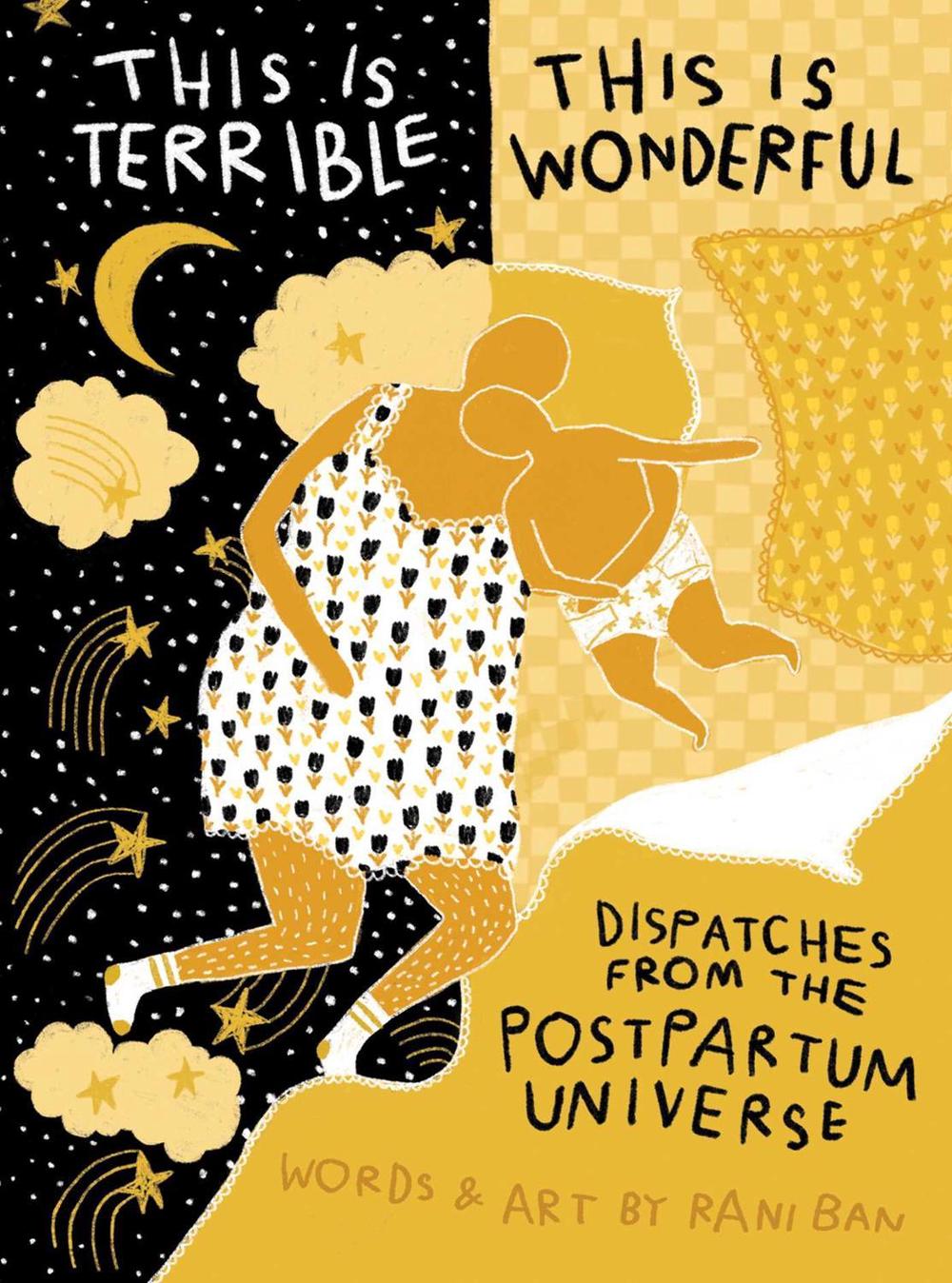 This Is Terrible, This Is Wonderful by Rani Ban - ISBN: 9781683694984