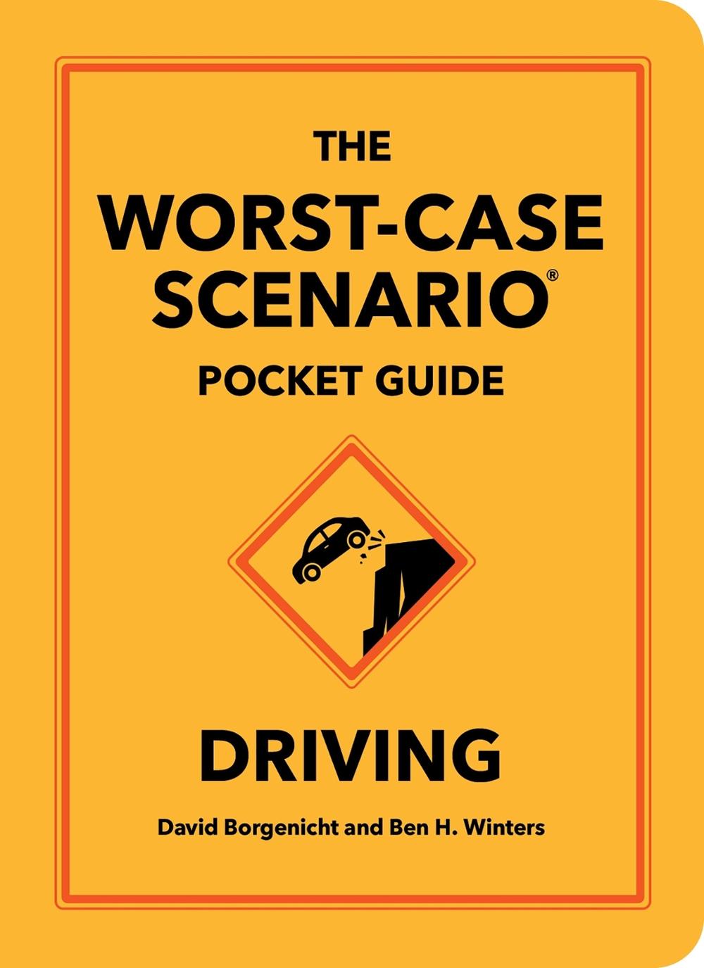 The Worst-Case Scenario Pocket Guide: Driving, 9781683695271