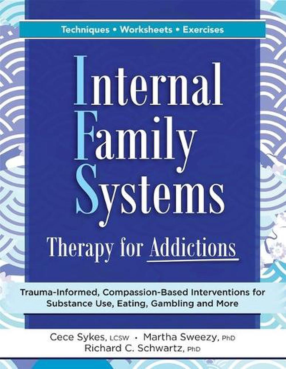 Internal Family Systems Therapy for Addictions, 9781683736028