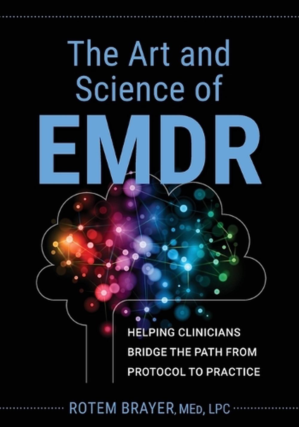 The Art and Science of Emdr, 9781683736318
