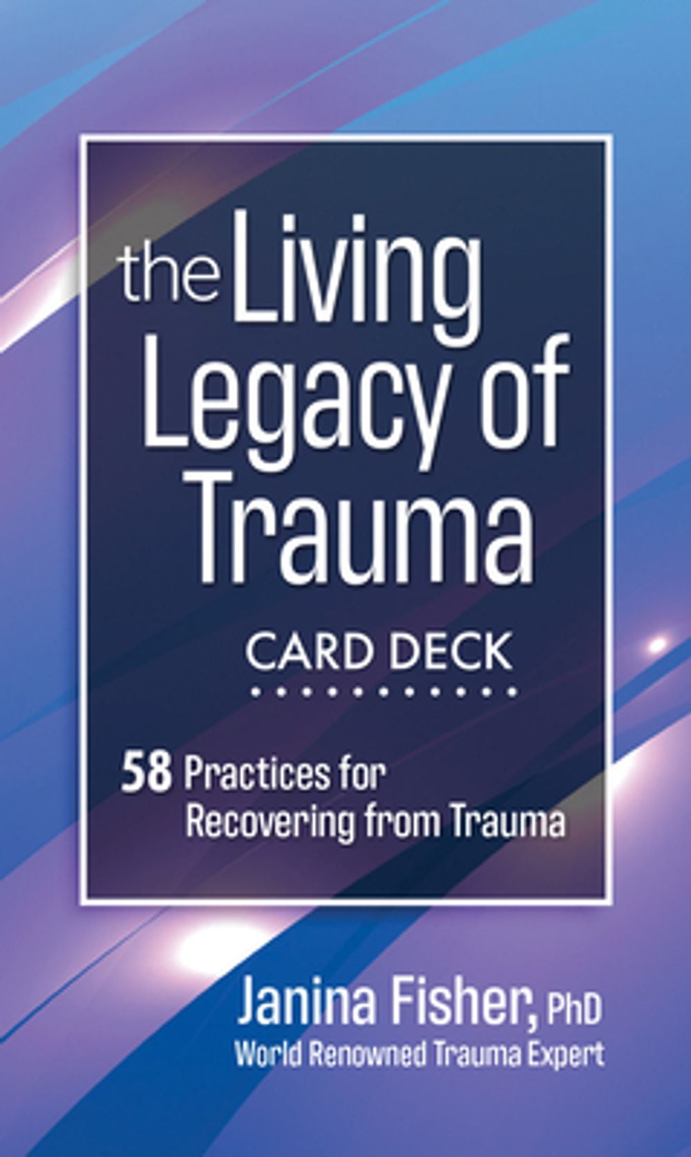 The Living Legacy of Trauma Card Deck by Janina Fisher - ISBN: 9781683736479