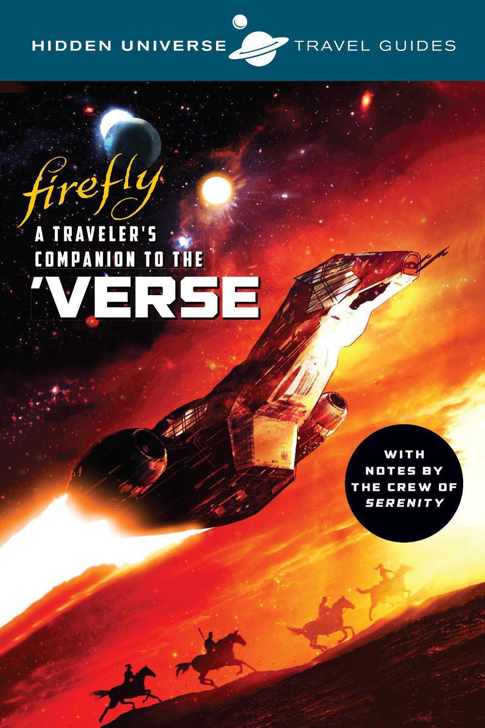 Hidden Universe Travel Guides: Firefly by Marc Sumerak - ISBN: 9781683830641