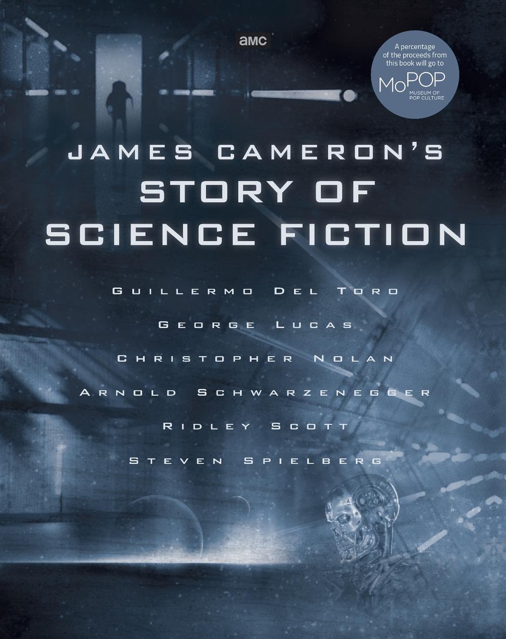 James Cameron's Story of Science Fiction by Randall Frakes - ISBN: 9781683834977
