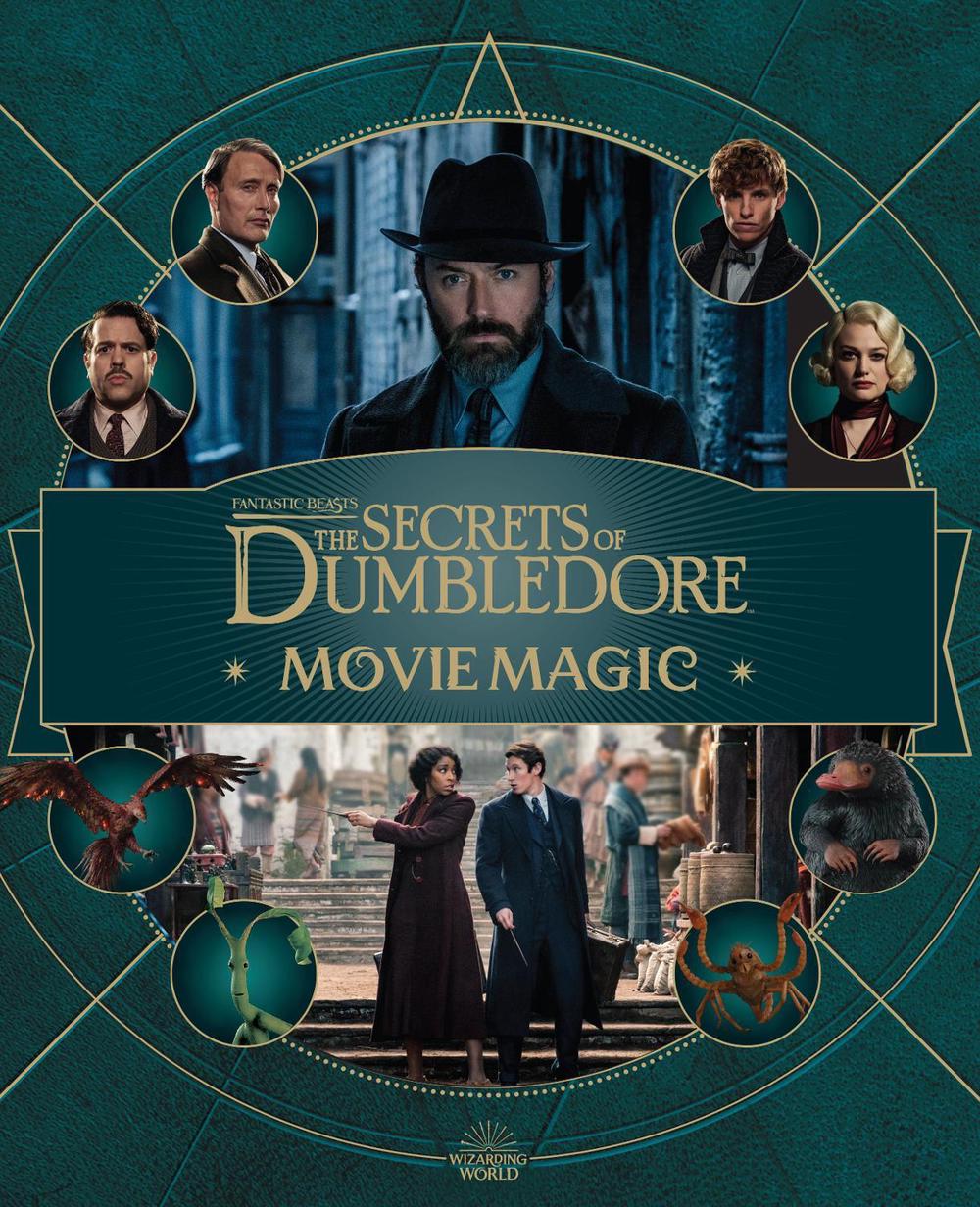 Fantastic Beasts: The Secrets of Dumbledore: Movie Magic by Jody Revenson - ISBN: 9781683837176