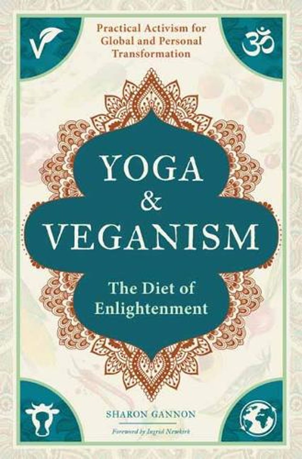Yoga and Veganism by Sharon Gannon - ISBN: 9781683839224