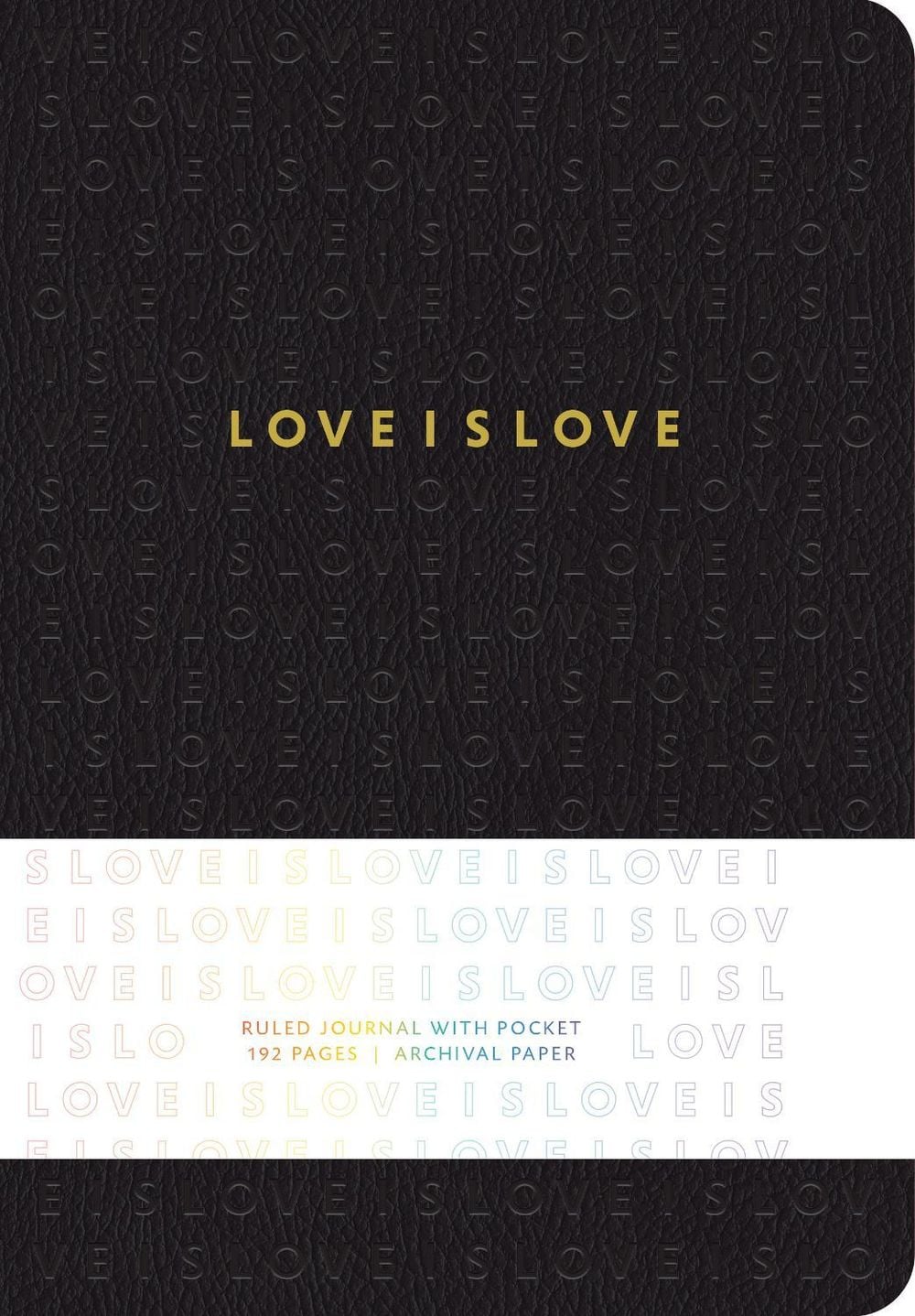 Insight Editions Love is Love Hardcover Ruled Journal by Insight Editions - ISBN: 9781683839859