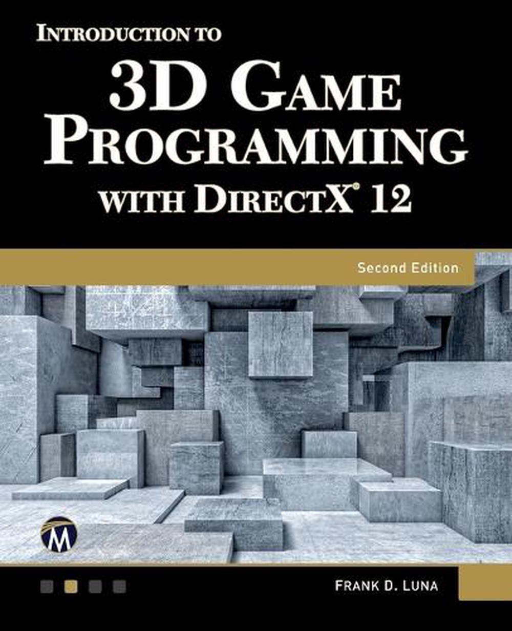 Intro to Game Programming Using DirectX 12, Paperback, 9781683929161 ...