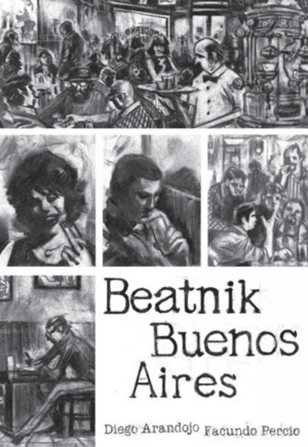 Beatnik Buenos Aires by Diego Arandojo - ISBN: 9781683964032