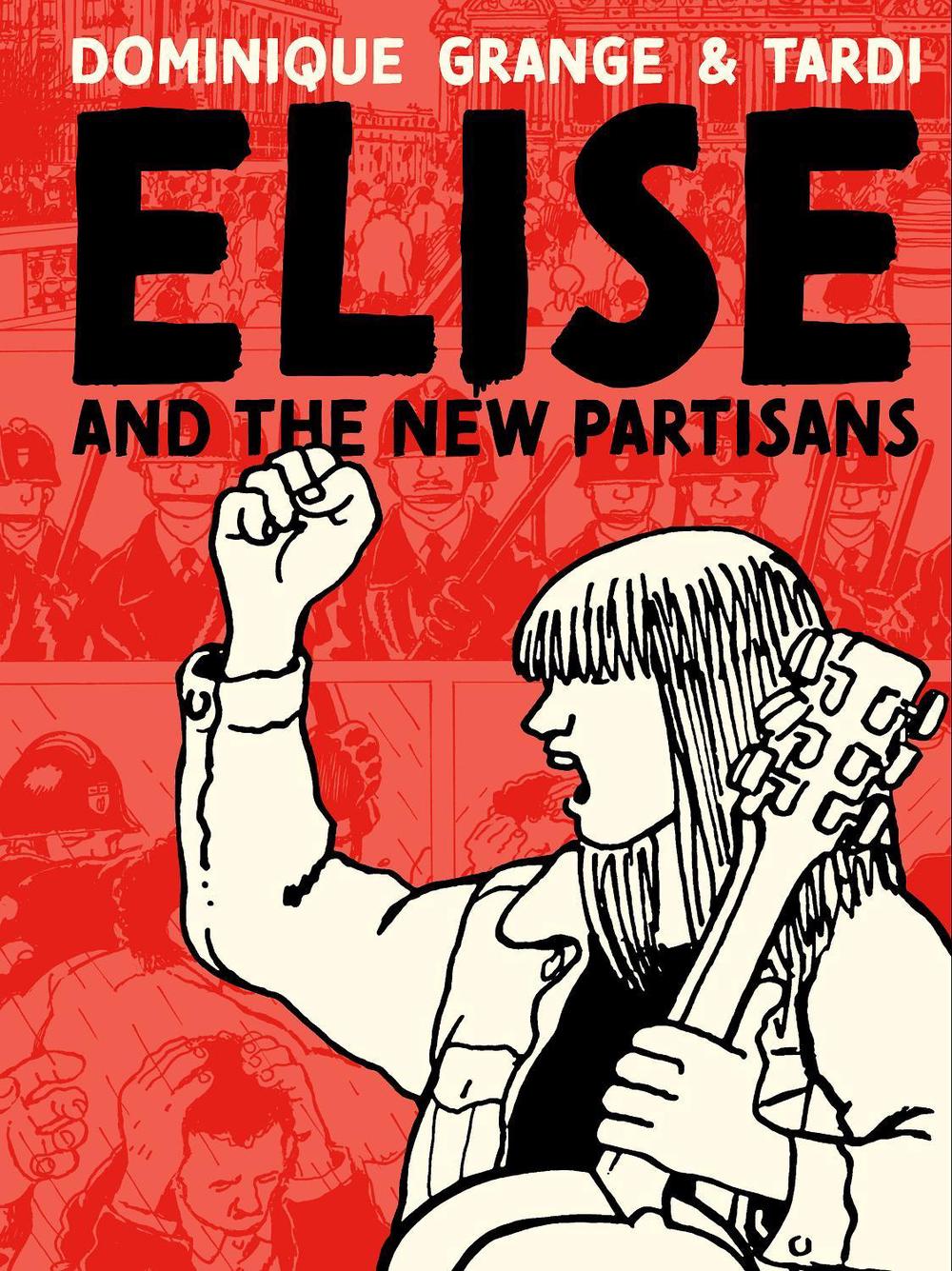 Elise and the New Partisans, 9781683967552