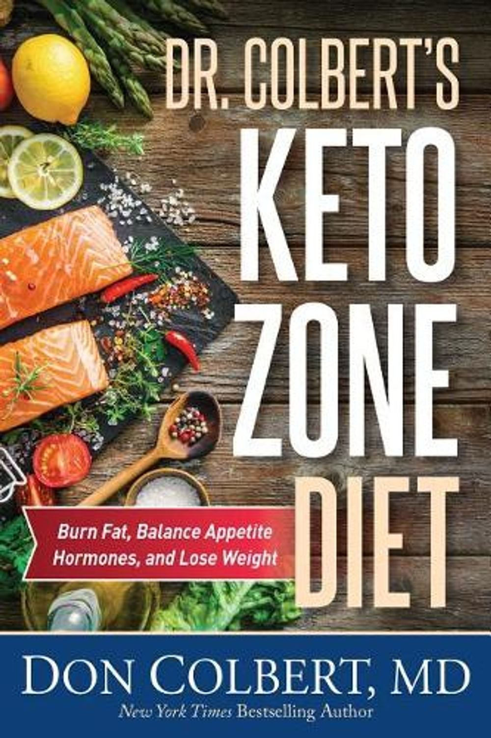 DR. COLBERT'S KETO ZONE DIET by Don Colbert - ISBN: 9781683970248