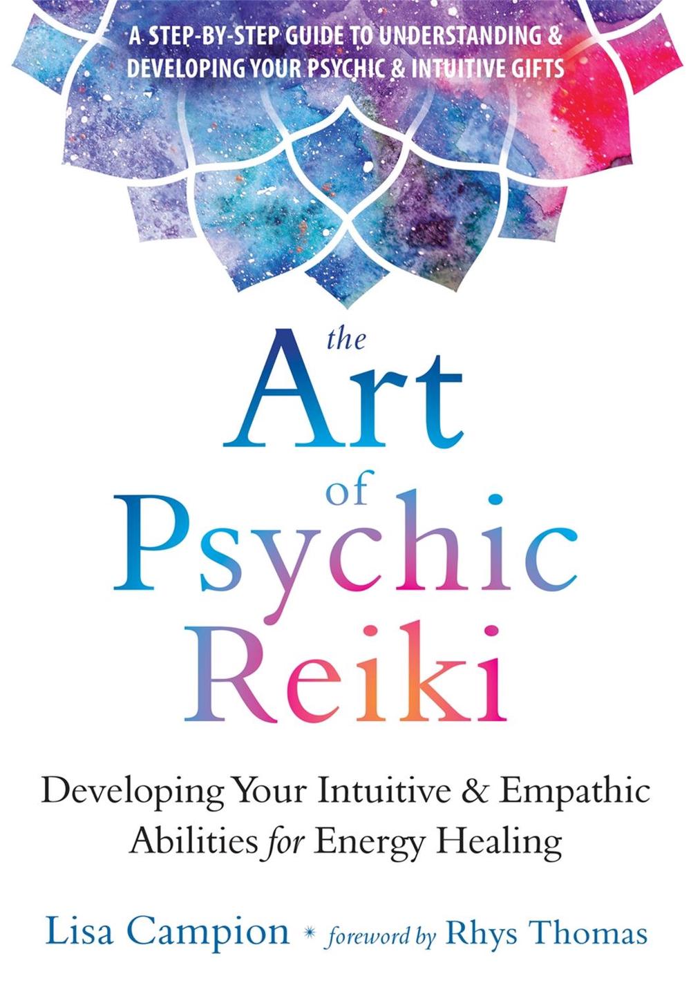 The Art of Psychic Reiki, 9781684031214