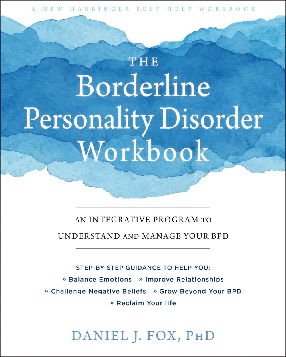The Borderline Personality Disorder Workbook, 9781684032730