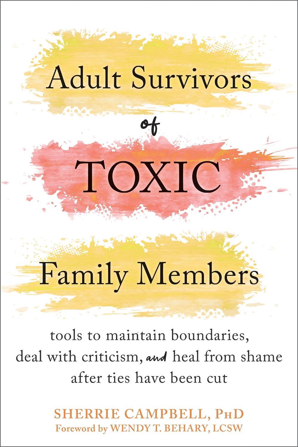 Adult Survivors of Toxic Family Members, 9781684039289