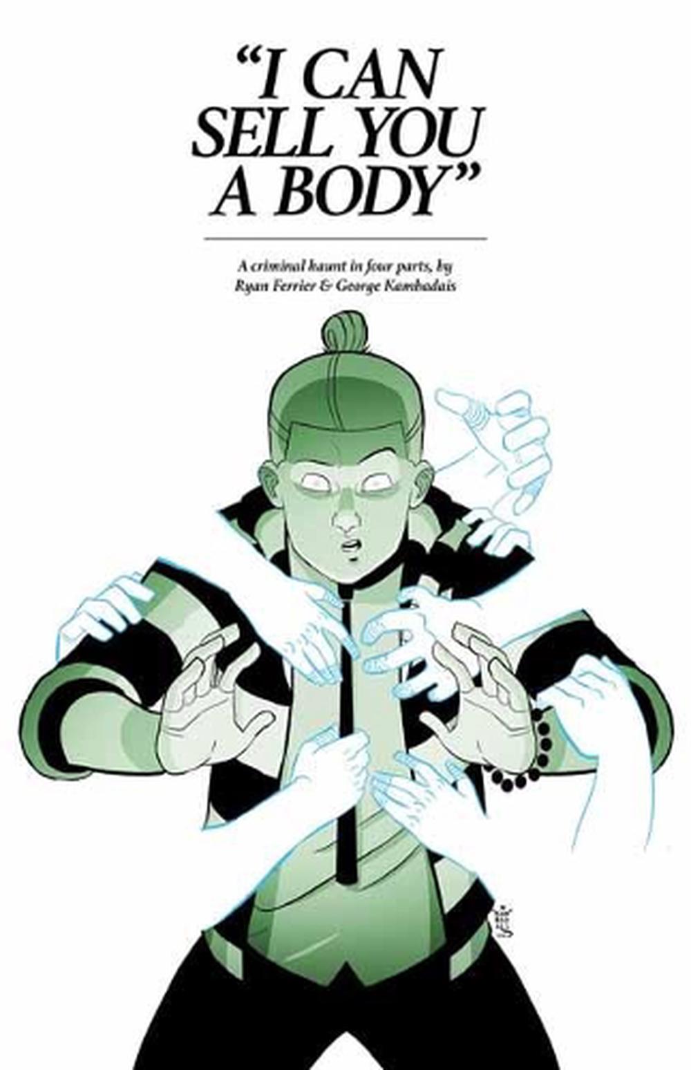 I Can Sell You A Body by Ryan Ferrier - ISBN: 9781684056835