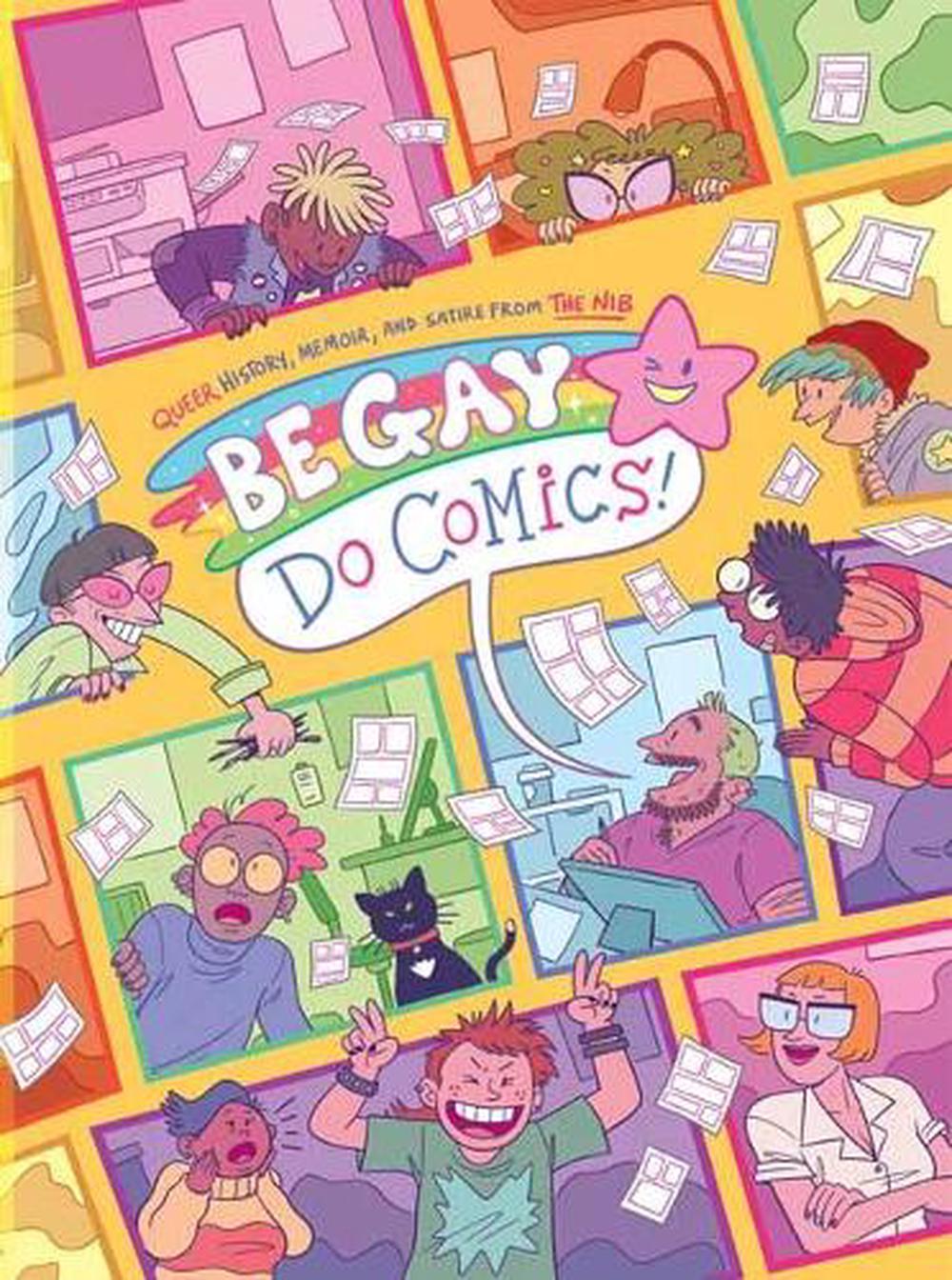 Be Gay, Do Comics by The Nib - ISBN: 9781684057771
