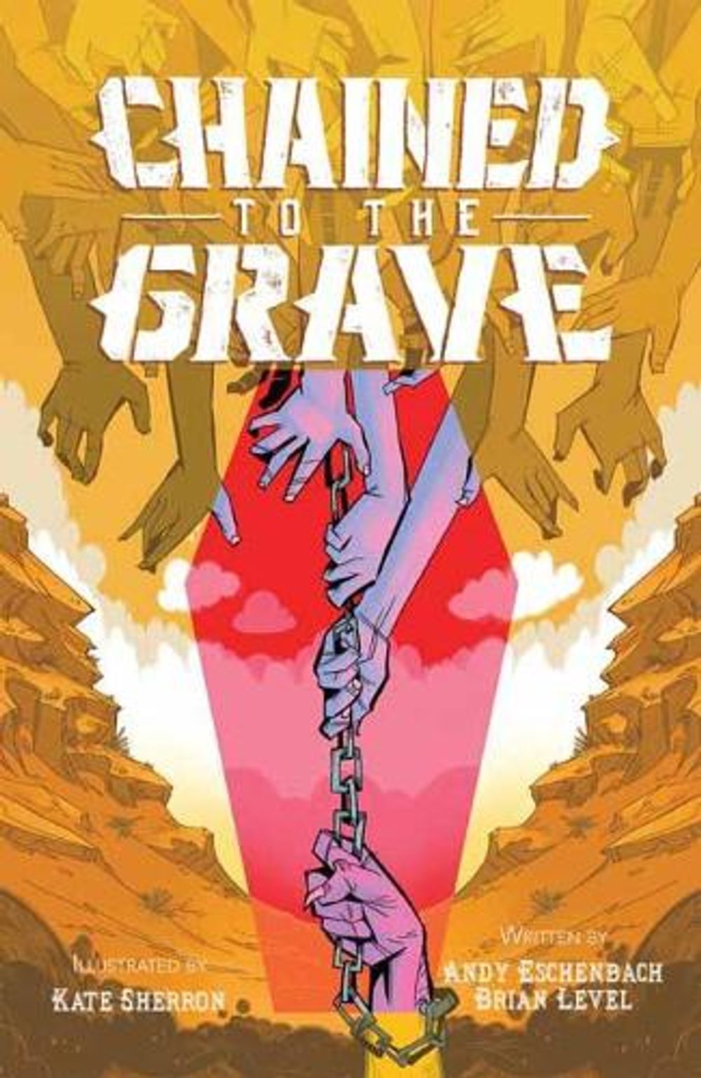 Chained To The Grave by Andy Eschenbach - ISBN: 9781684057849