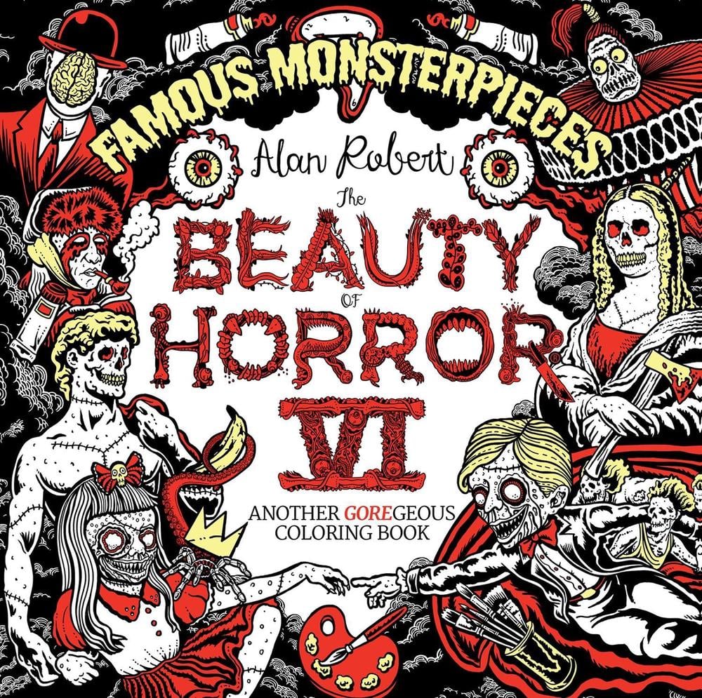 The Beauty of Horror 6: Famous Monsterpieces Coloring Book by Alan Robert - ISBN: 9781684059225