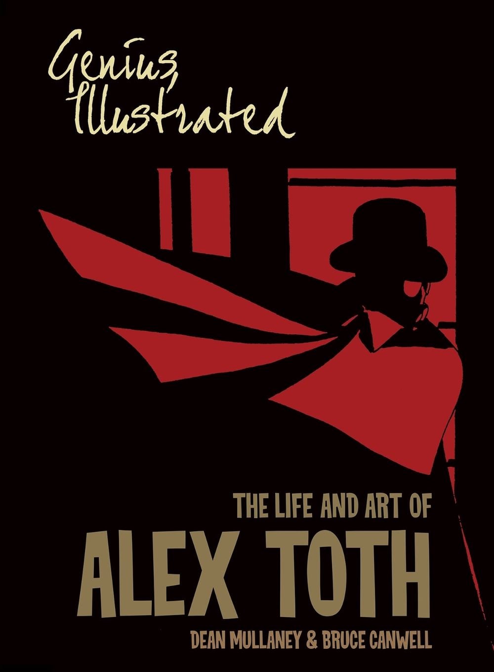 Genius, Illustrated: The Life and Art of Alex Toth by Dean Mullaney - ISBN: 9781684059577