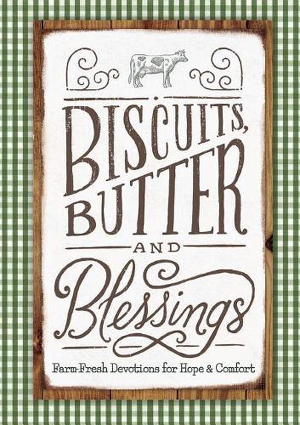 Biscuits, Butter, and Blessings, 9781684085590