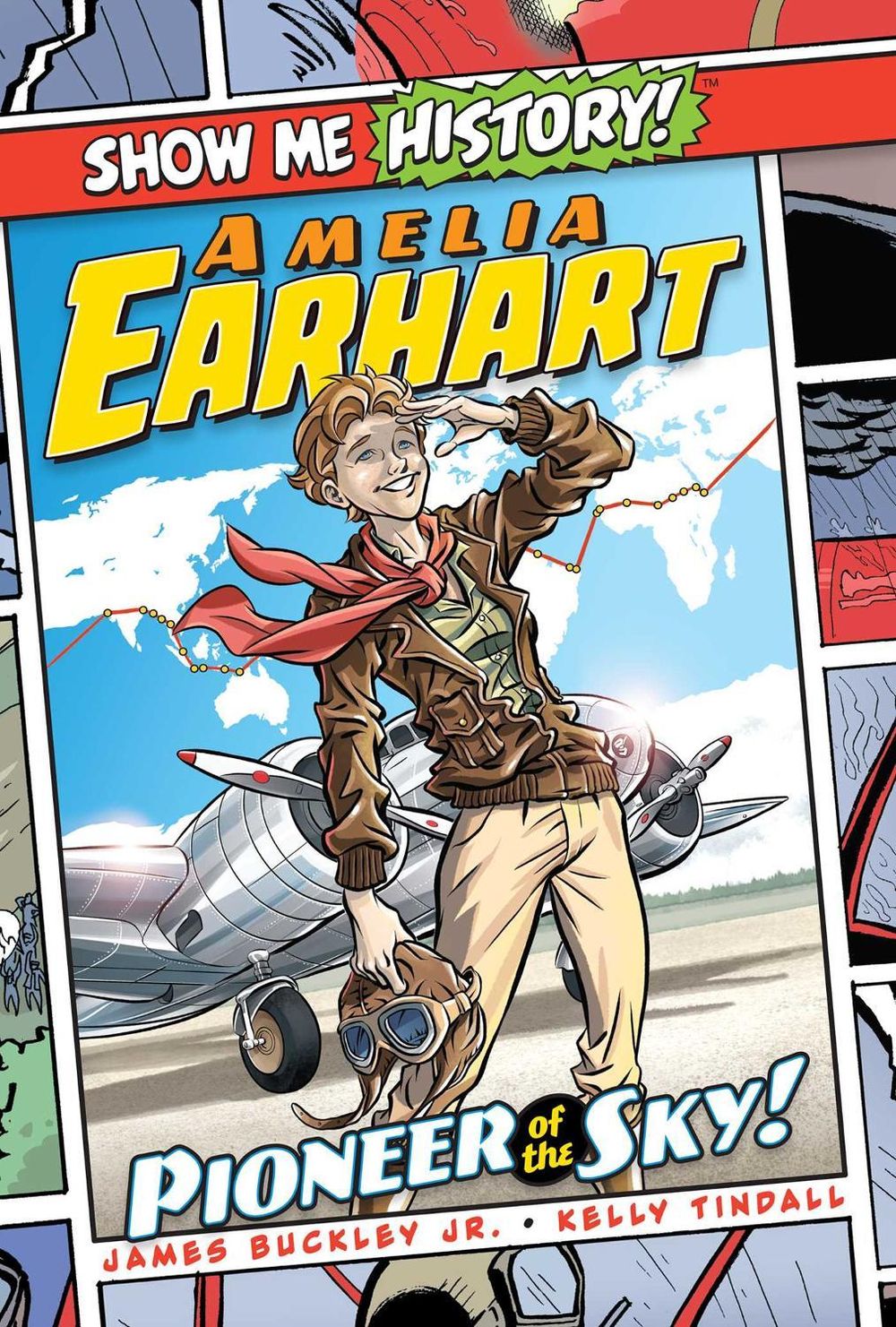 Amelia Earhart: Pioneer of the Sky! by James Buckley - ISBN: 9781684125456
