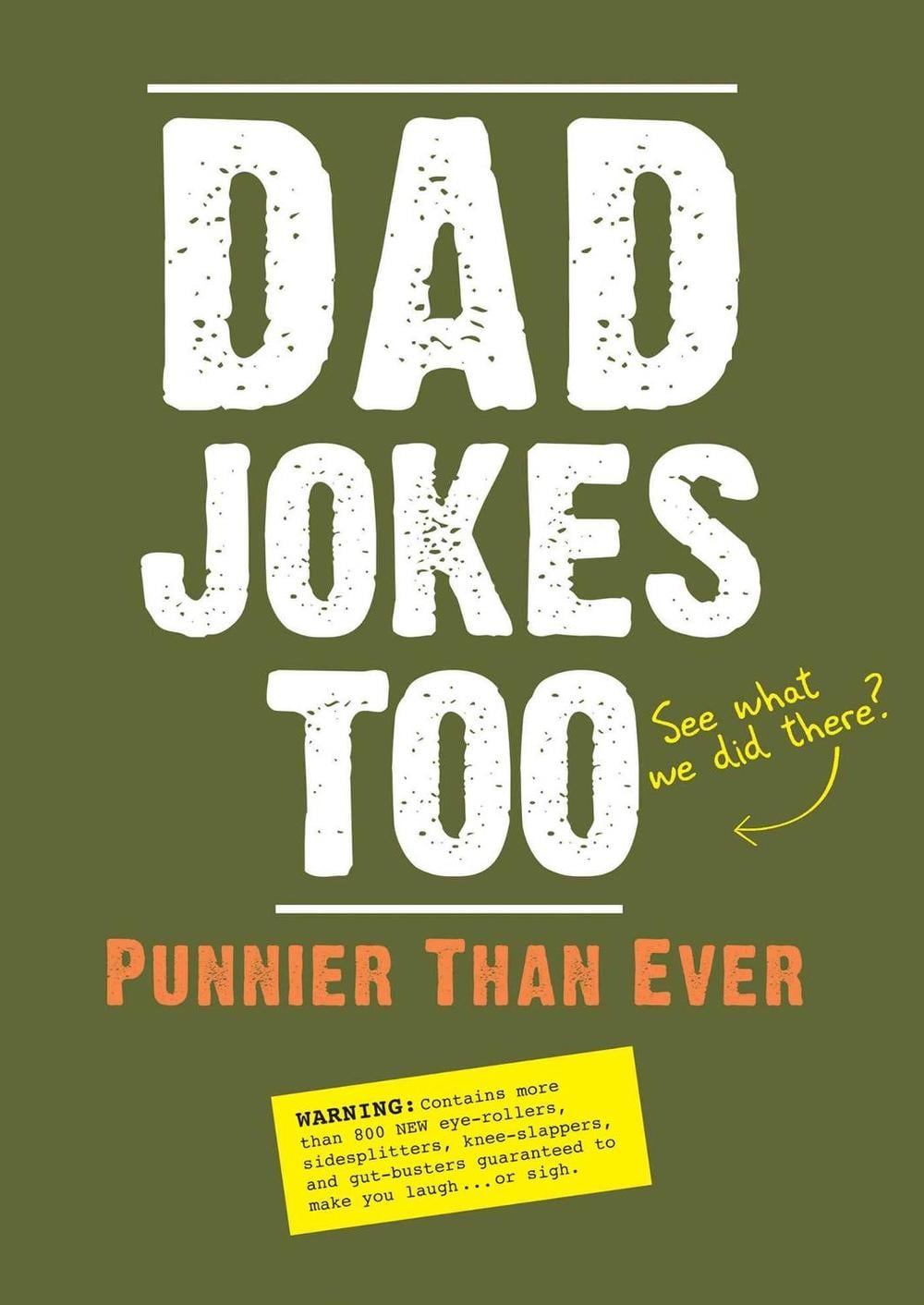 Dad Jokes Too by Editors of Portable Press - ISBN: 9781684129539