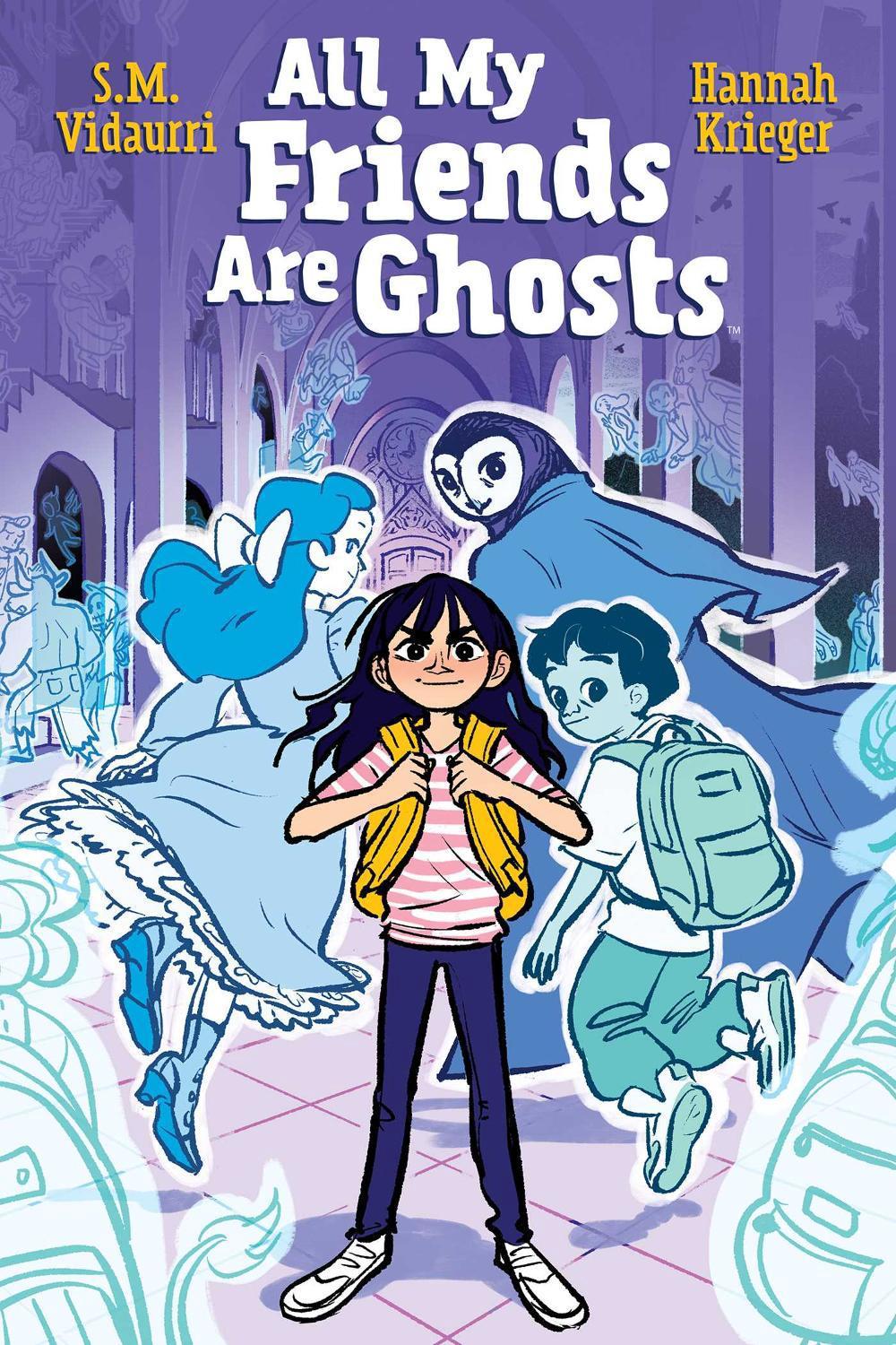 All My Friends Are Ghosts by S.M. Vidaurri - ISBN: 9781684154982