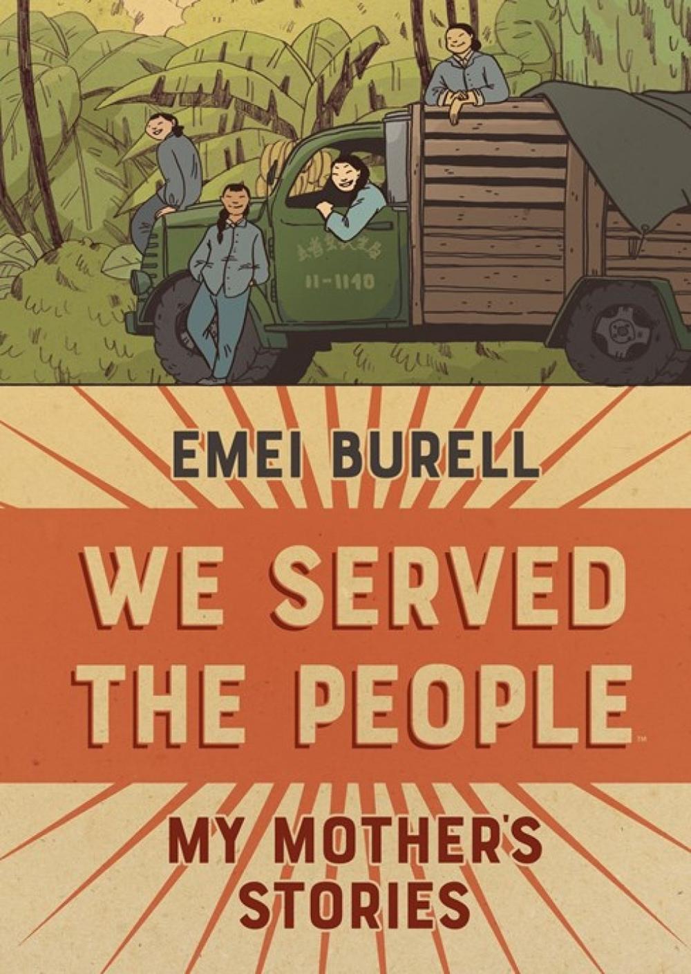 We Served the People by Emei Burell - ISBN: 9781684155040