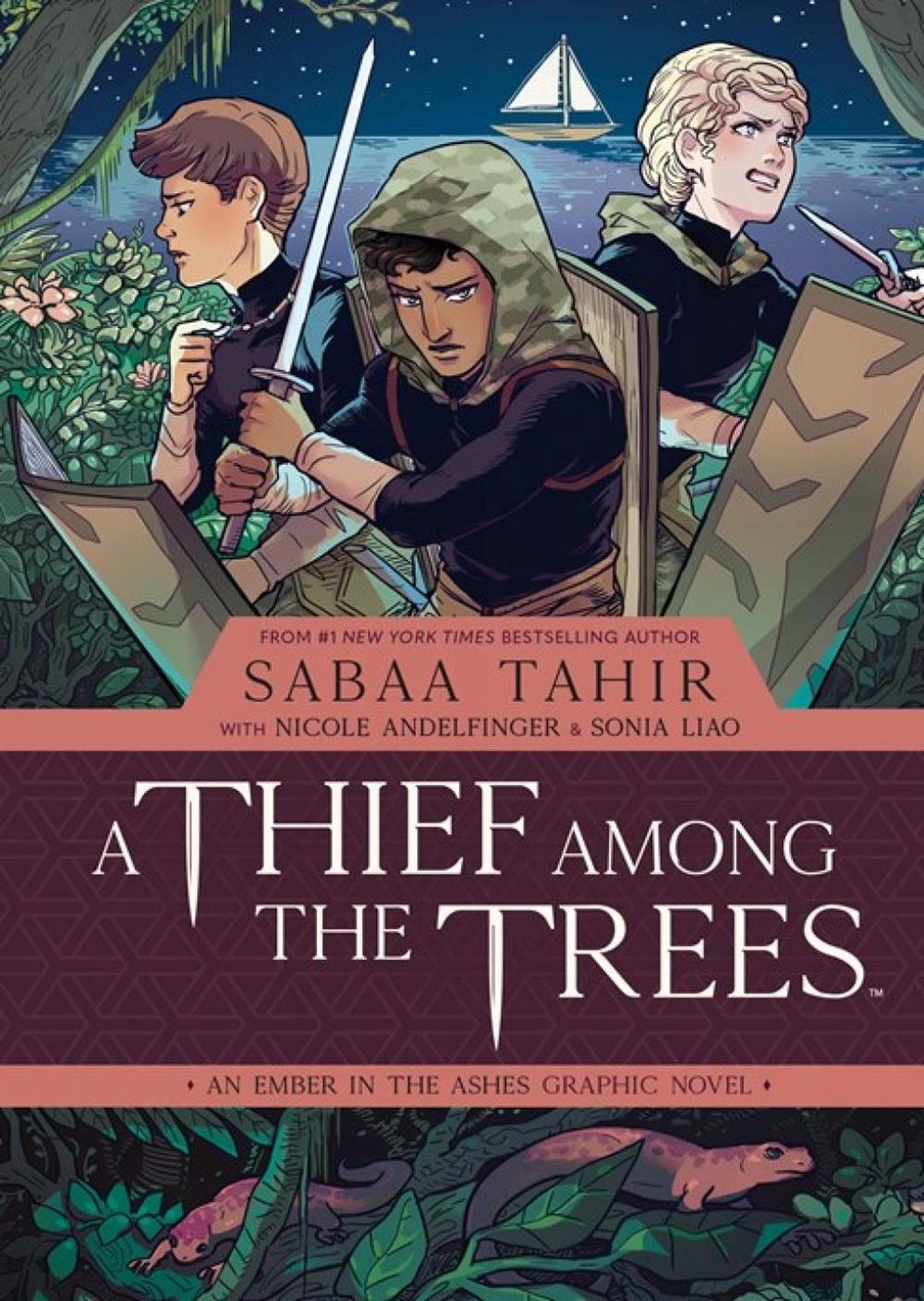 A Thief Among the Trees: An Ember in the Ashes Graphic Novel by Sabaa Tahir - ISBN: 9781684155248