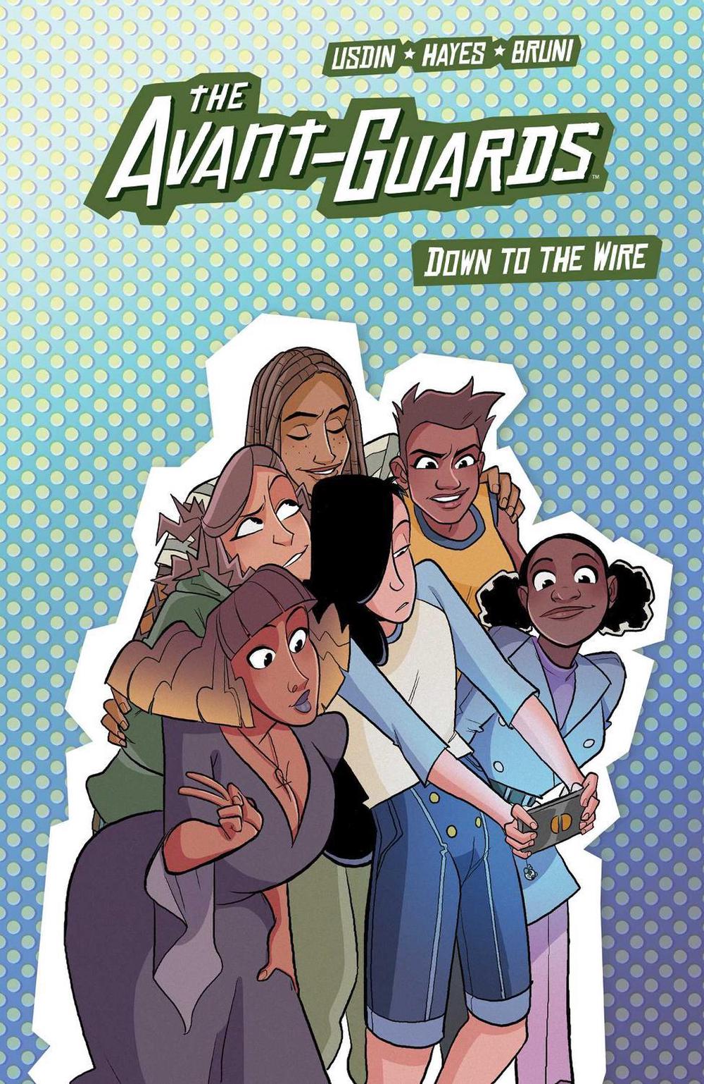 The Avant-Guards Vol. 3: Down to the Wire by Carly Usdin - ISBN: 9781684155613