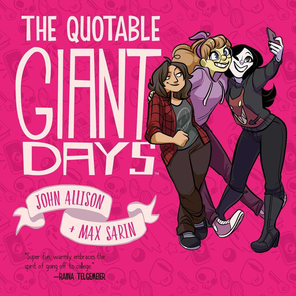 The Quotable Giant Days by John Allison - ISBN: 9781684155699