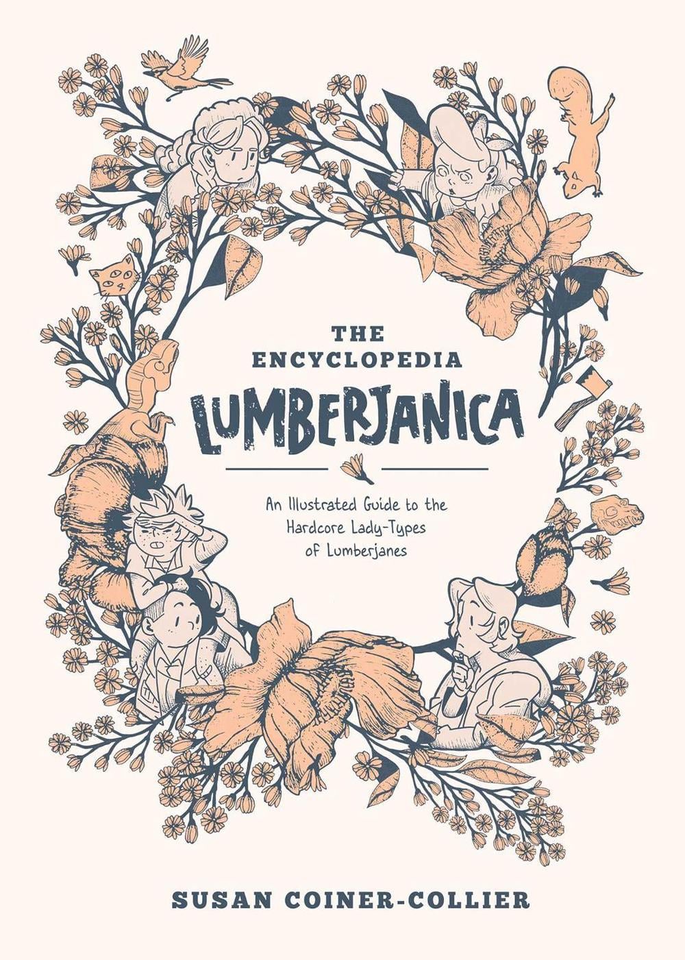 Encyclopedia Lumberjanica: An Illustrated Guide to the World of Lumberjanes by Shannon Watters - ISBN: 9781684155996