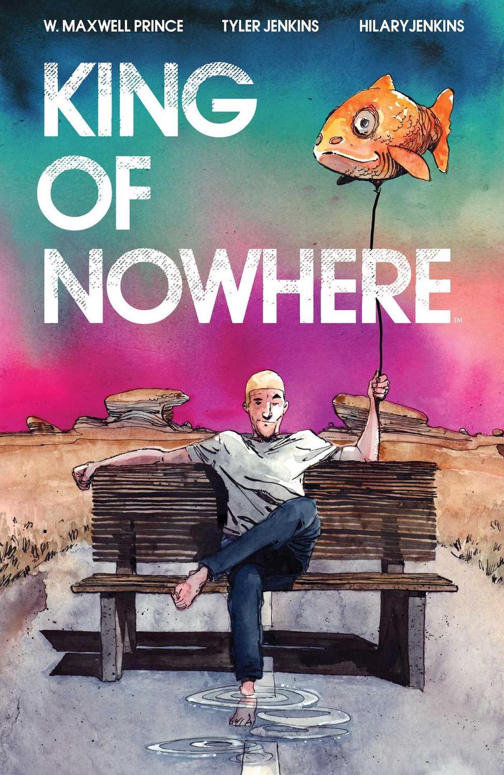 King of Nowhere by W. Maxwell Prince - ISBN: 9781684156139