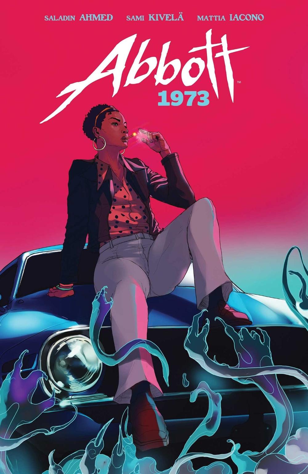 Abbott: 1973 by Saladin Ahmed - ISBN: 9781684156511