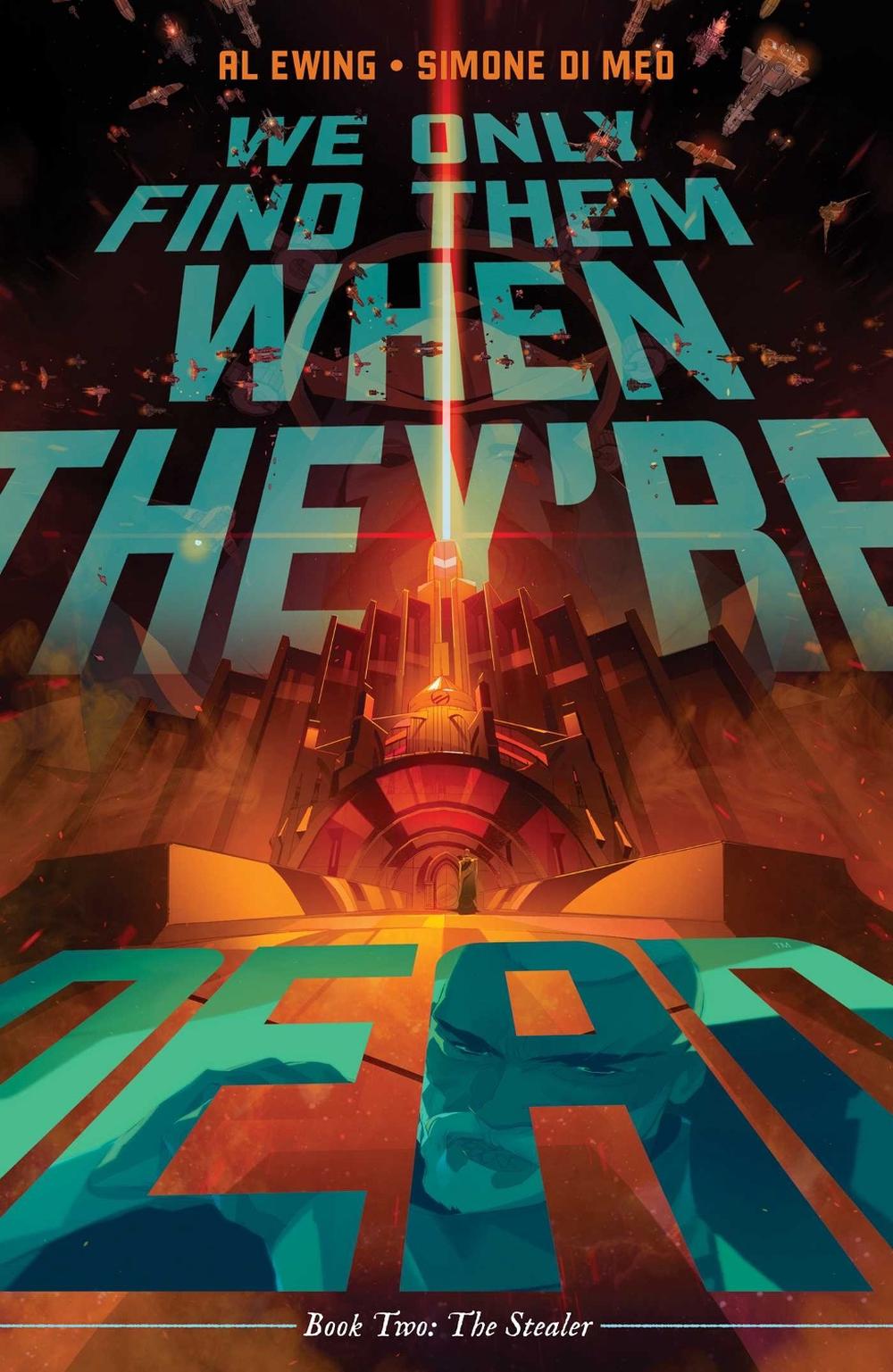 We Only Find Them When They're Dead Vol. 2 by Al Ewing - ISBN: 9781684157471