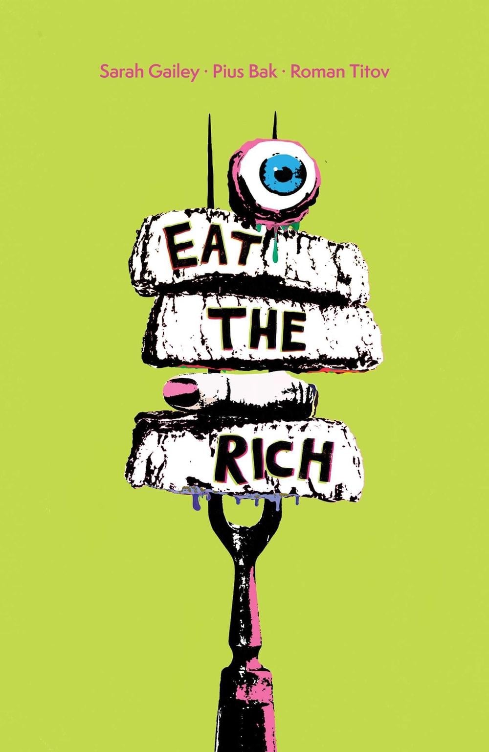 Eat the Rich SC by Sarah Gailey - ISBN: 9781684158324