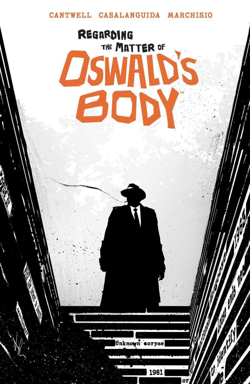 Regarding the Matter of Oswald's Body by Christopher Cantwell - ISBN: 9781684158454