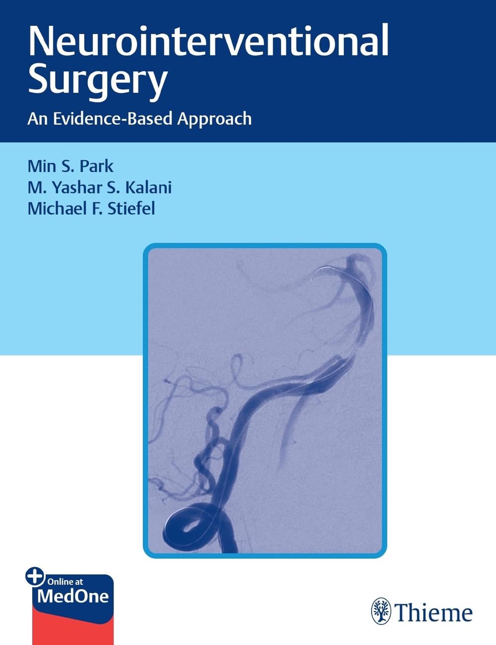 Neurointerventional Surgery by Min S. Park - ISBN: 9781684200078