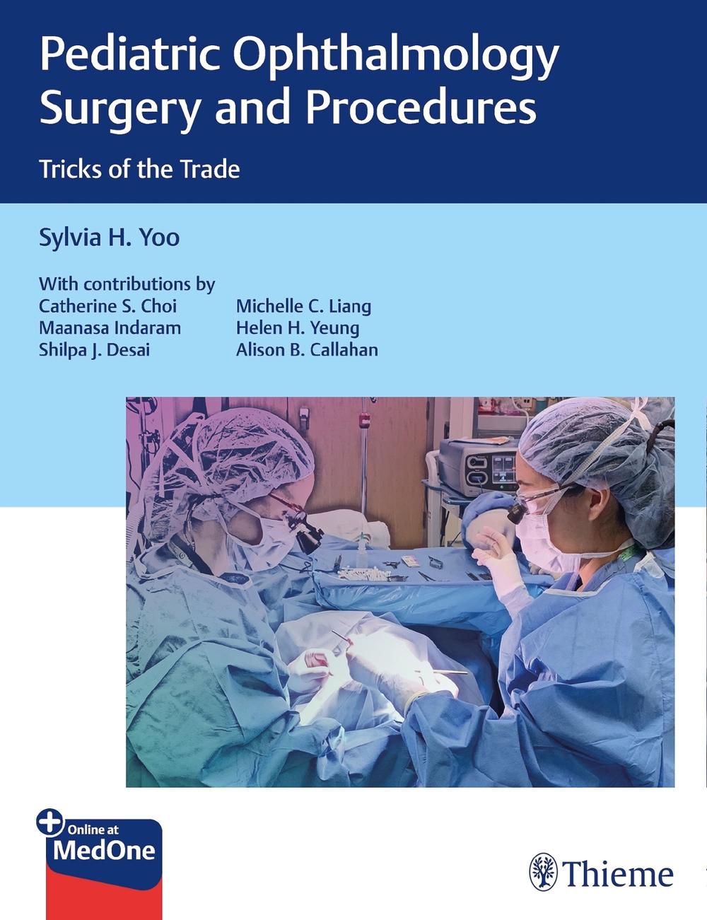 Pediatric Ophthalmology Surgery and Procedures by Sylvia H. Yoo - ISBN: 9781684202287