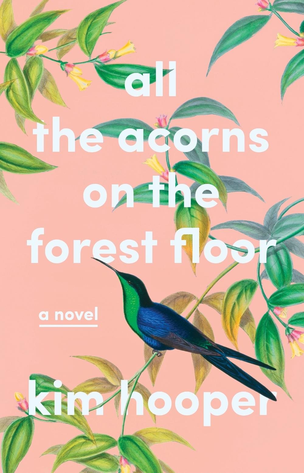 All the Acorns on the Forest Floor, 9781684425280