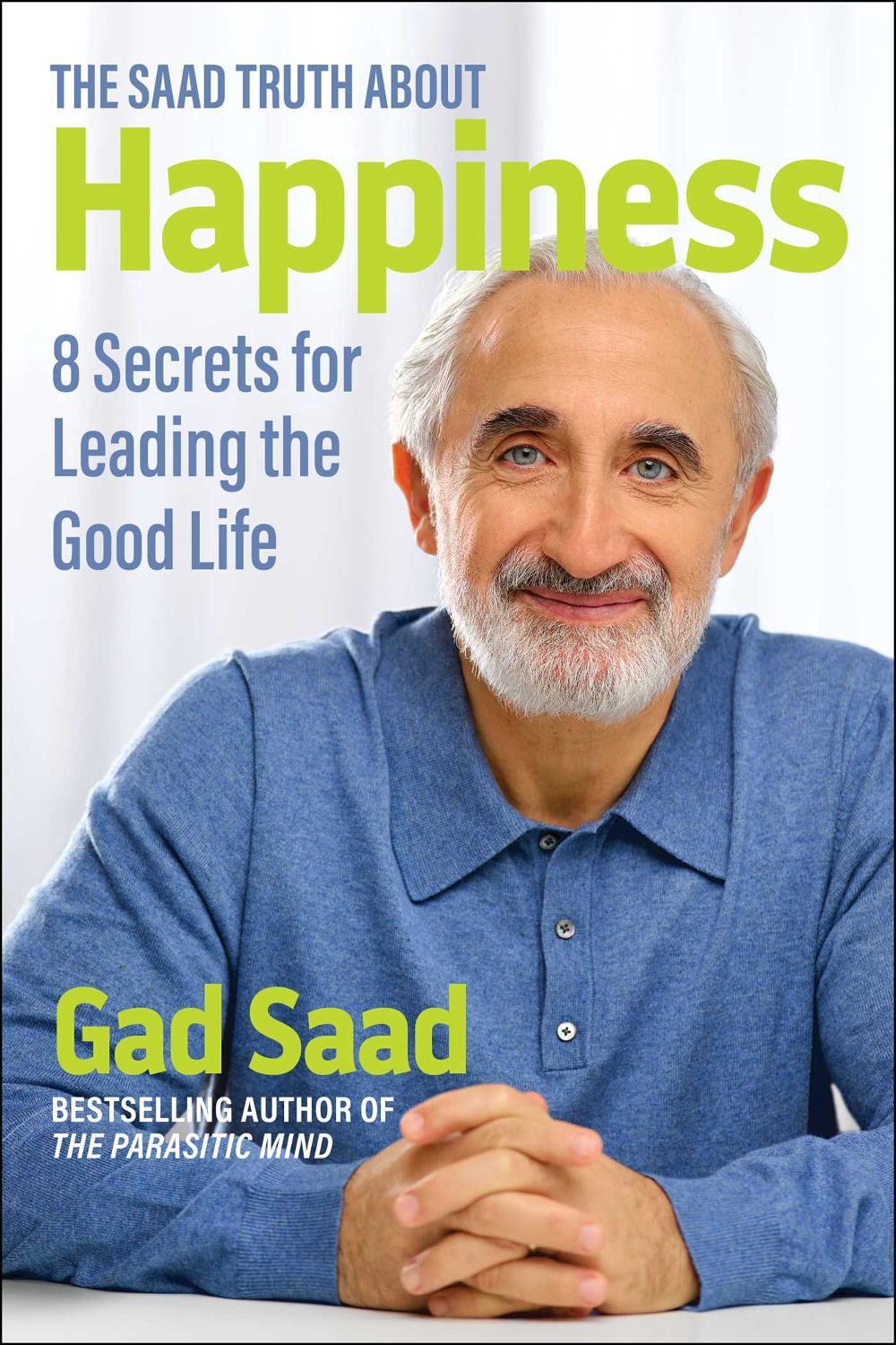 The Saad Truth about Happiness, 9781684515288