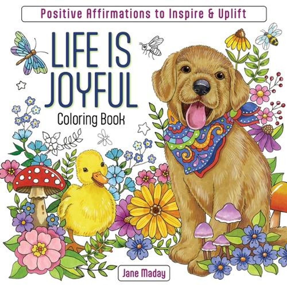 Life Is Joyful Coloring Book by Jane Maday - ISBN: 9781684621231