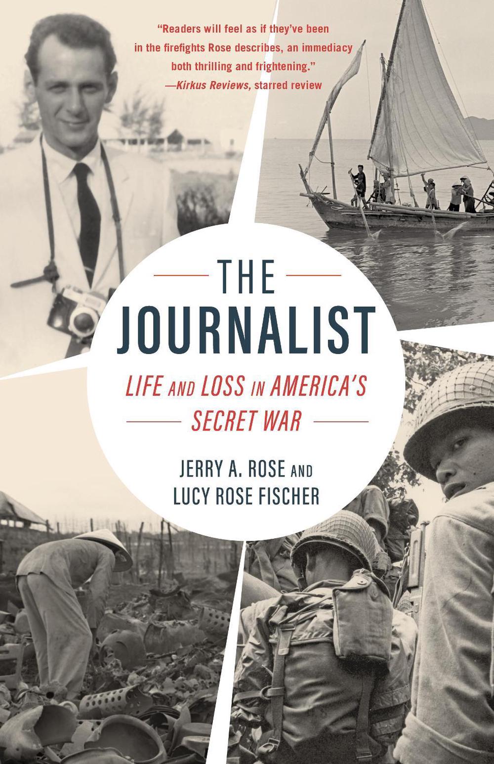 The Journalist by Jerry A. Rose - ISBN: 9781684630653