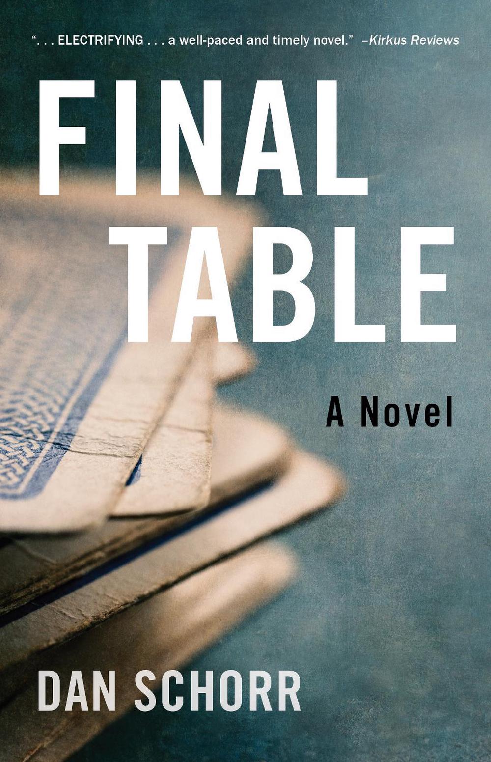 Final Table by Dan Schorr - ISBN: 9781684631070